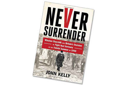 Never Surrender by John Kelly